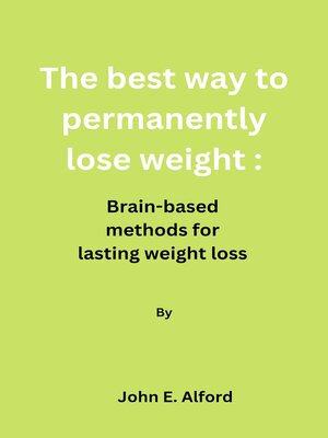cover image of The best way to permanently lose weight